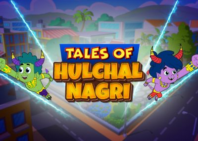 Tales Of Hulchul Nagri
